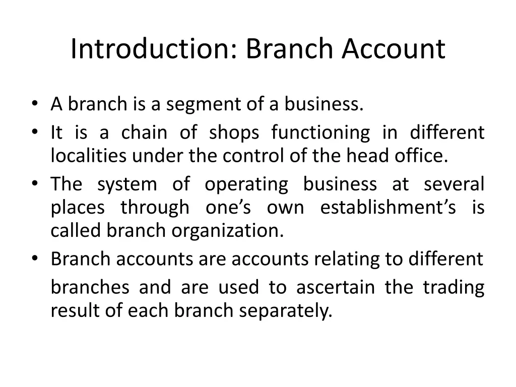 introduction branch account