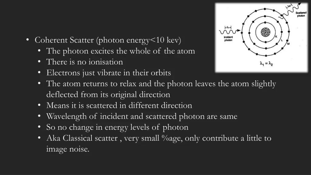 coherent scatter photon energy 10 kev the photon