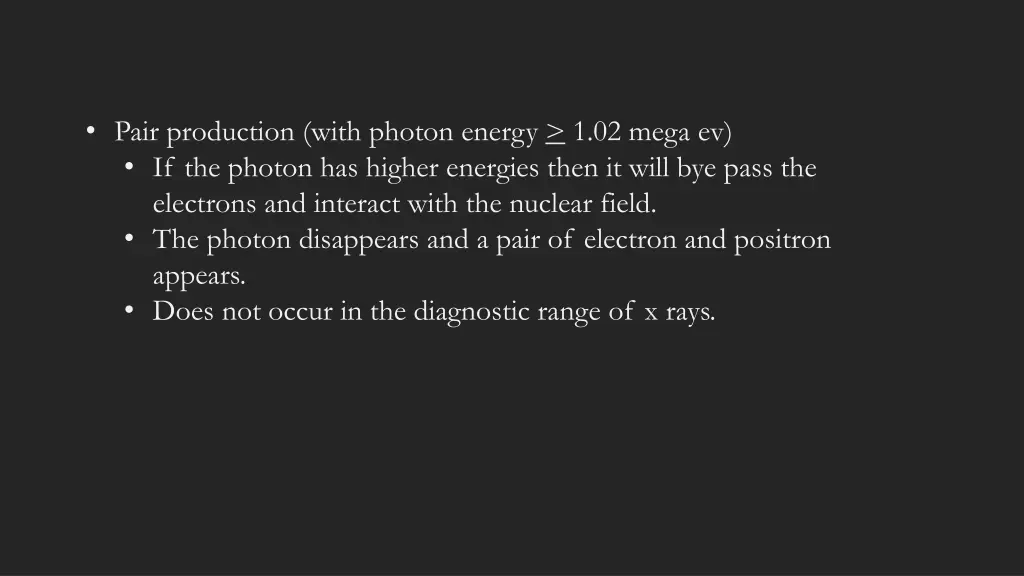 pair production with photon energy 1 02 mega