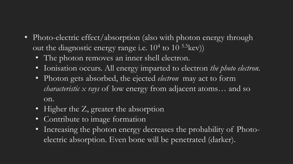 photo electric effect absorption also with photon