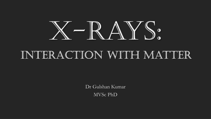 x rays interaction with matter