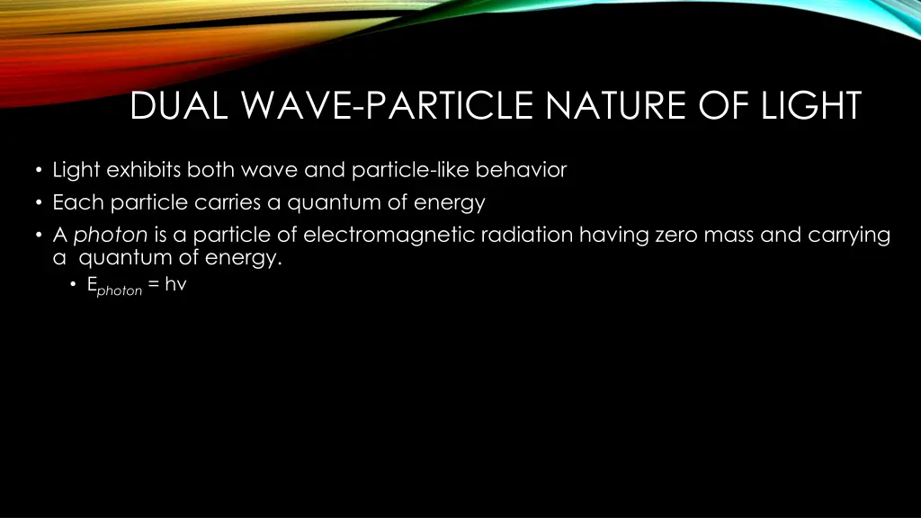 dual wave particle nature of light