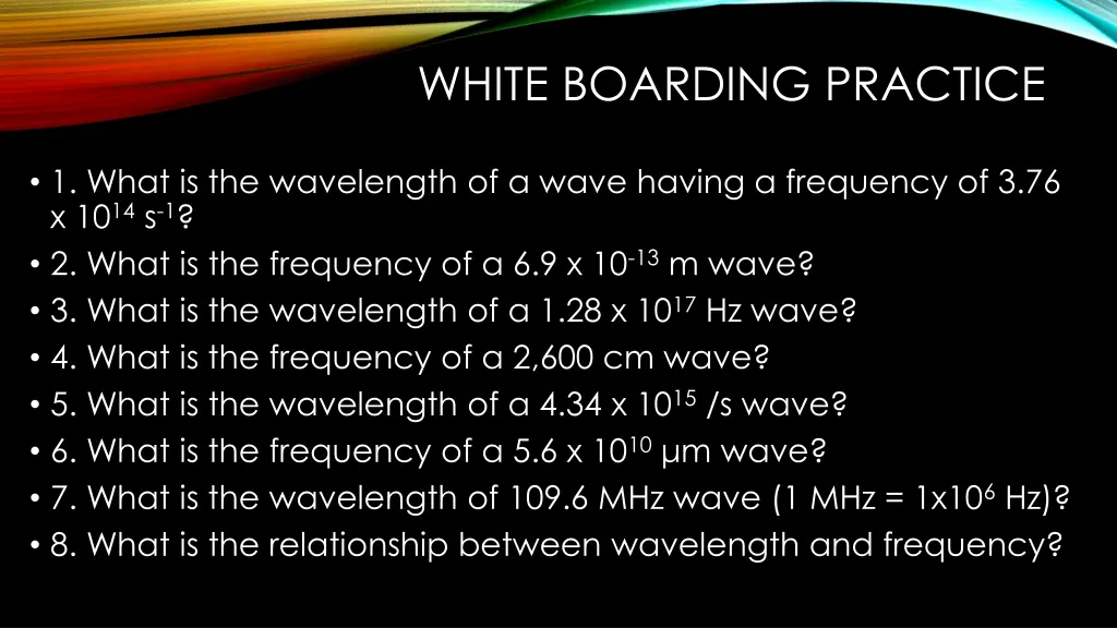 white boarding practice