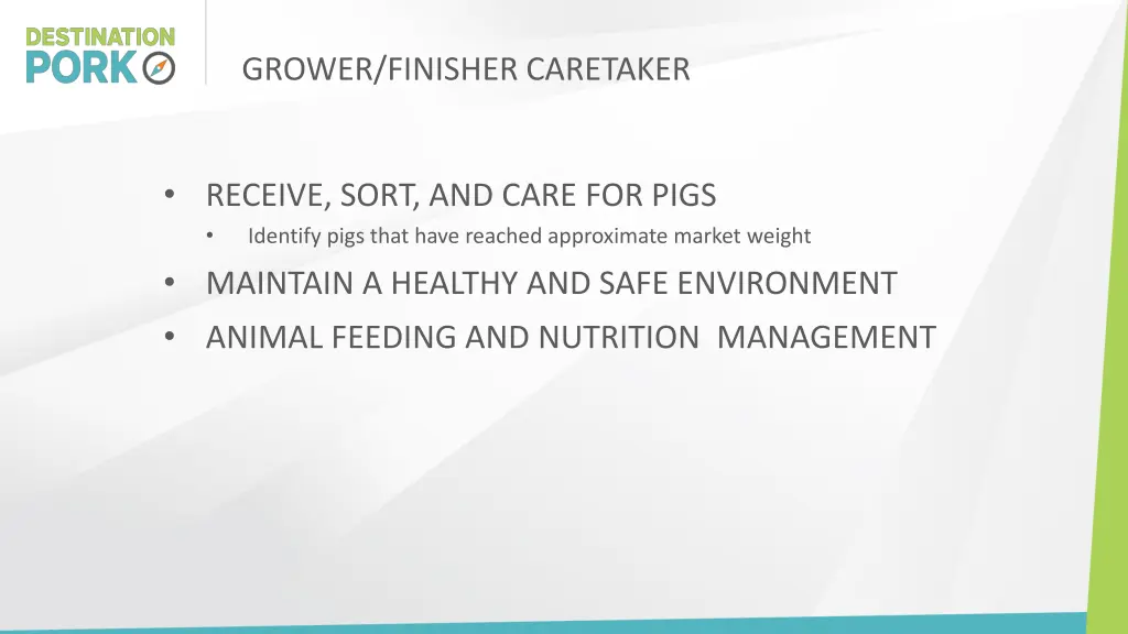 grower finisher caretaker 1