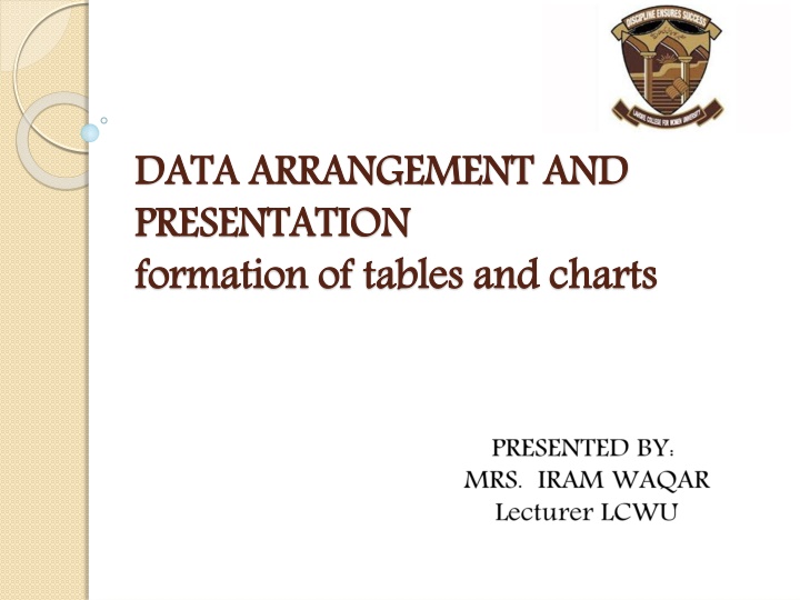 data arrangement and presentation formation