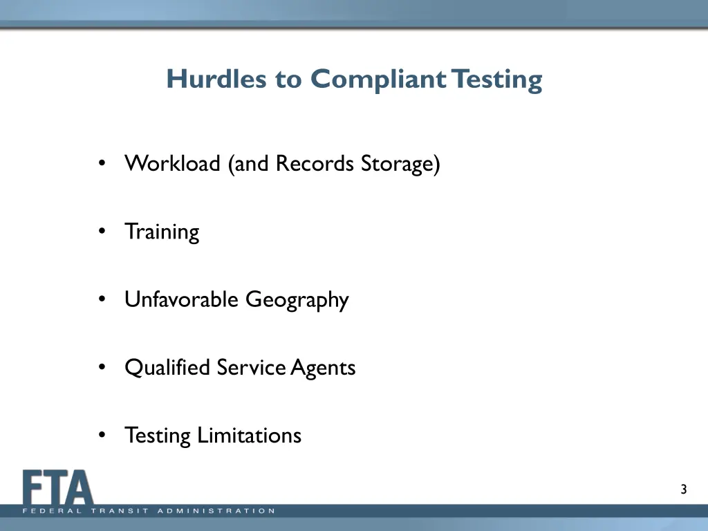 hurdles to compliant testing