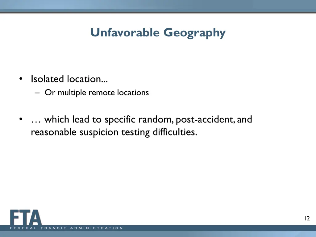 unfavorable geography