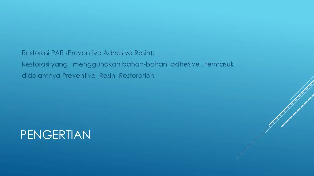 restorasi par preventive adhesive resin