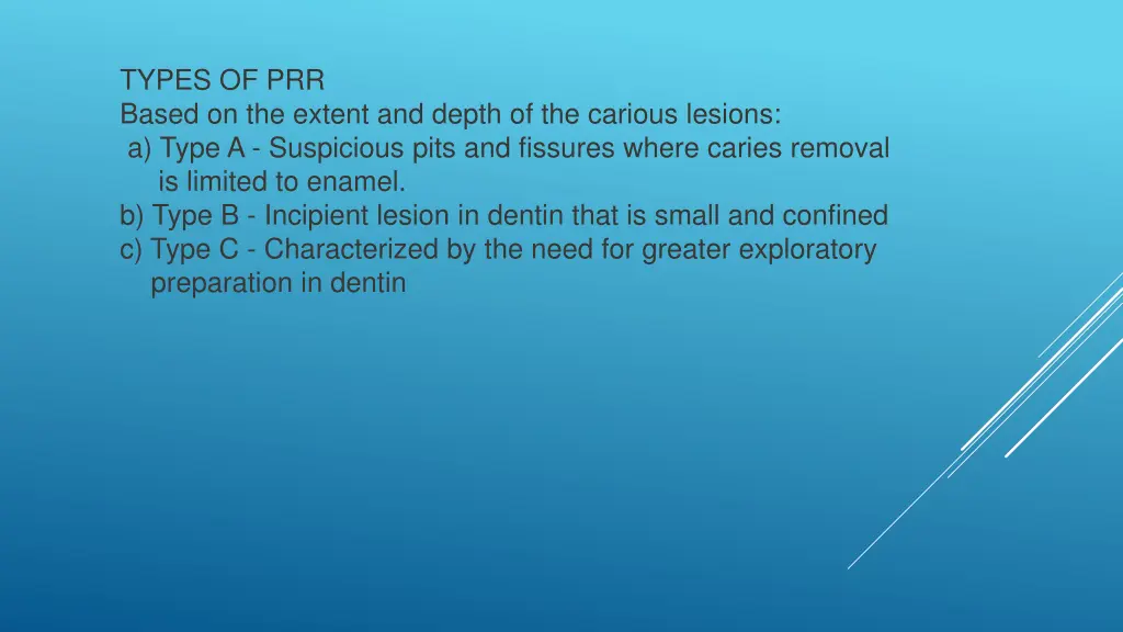 types of prr based on the extent and depth