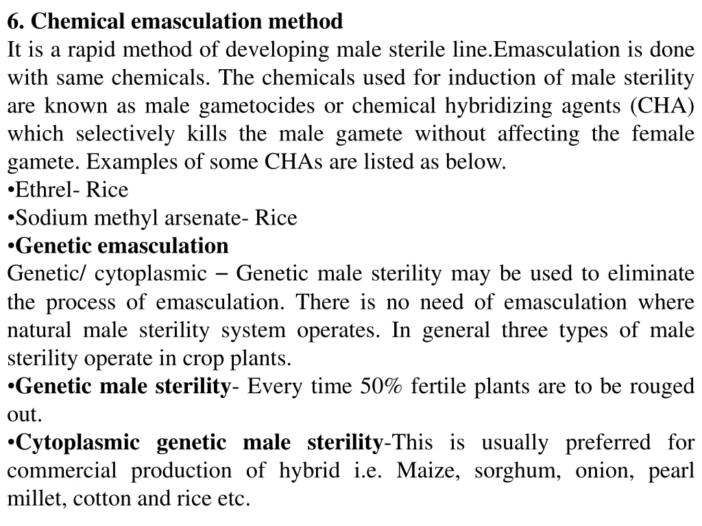 6 chemical emasculation method it is a rapid