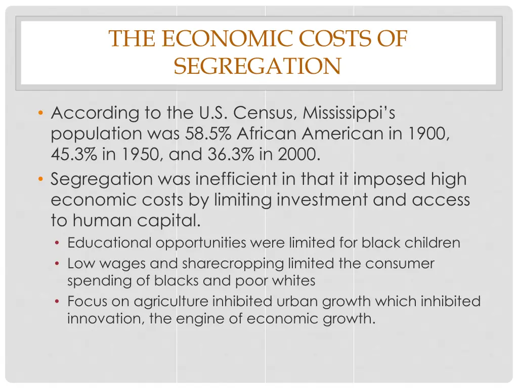 the economic costs of segregation