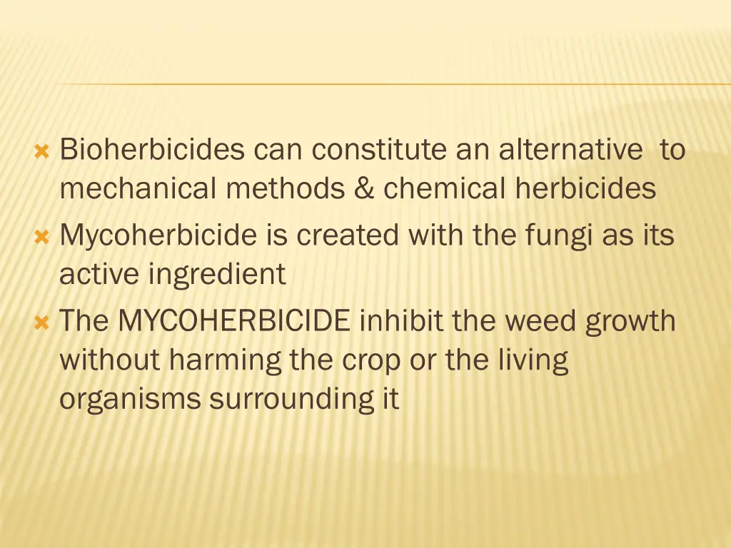 bioherbicides can constitute an alternative