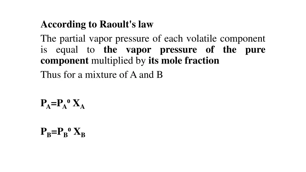 according to raoult s law the partial vapor