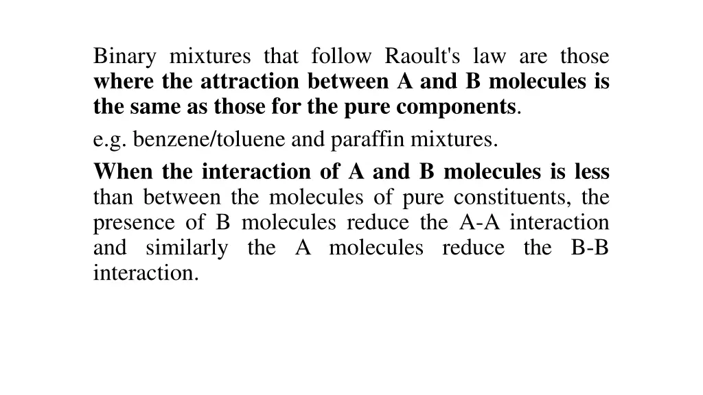 binary mixtures that follow raoult