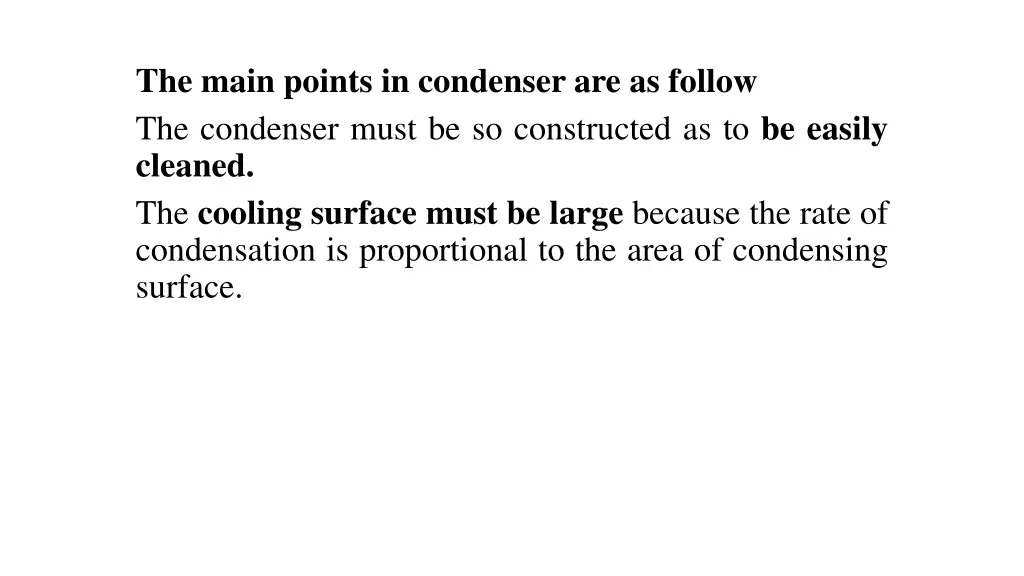 the main points in condenser are as follow