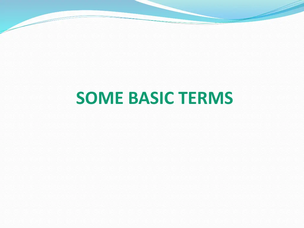 some basic terms