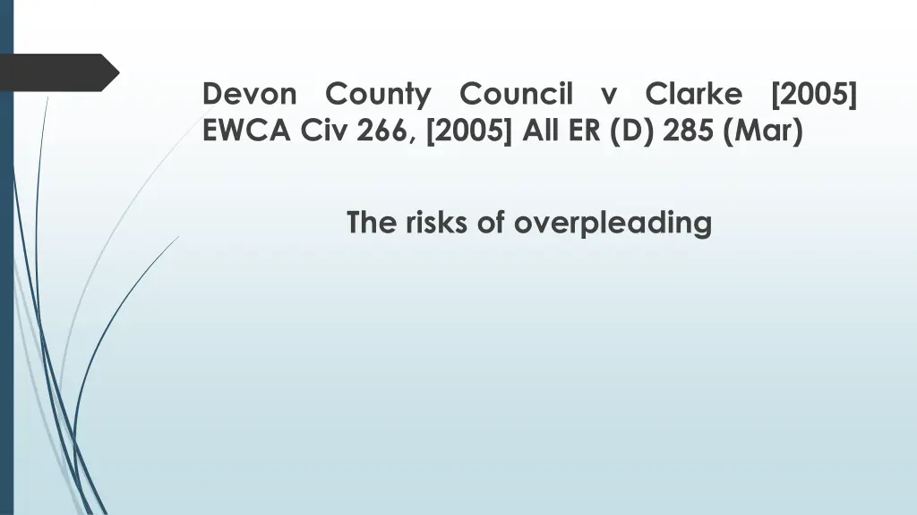 devon county council v clarke 2005 ewca