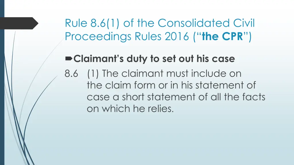 rule 8 6 1 of the consolidated civil proceedings