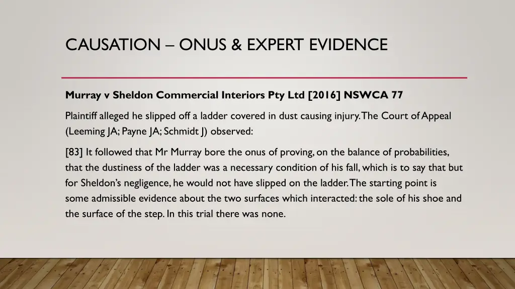 causation onus expert evidence