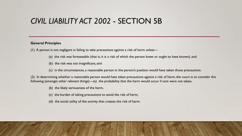 civil liability act 2002 section 5b