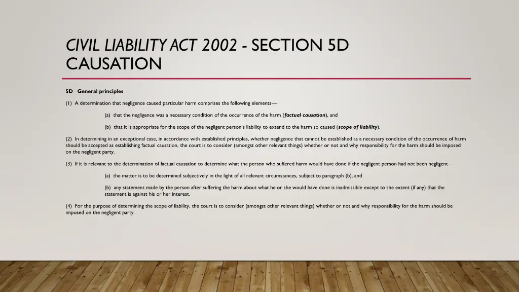 civil liability act 2002 section 5d causation