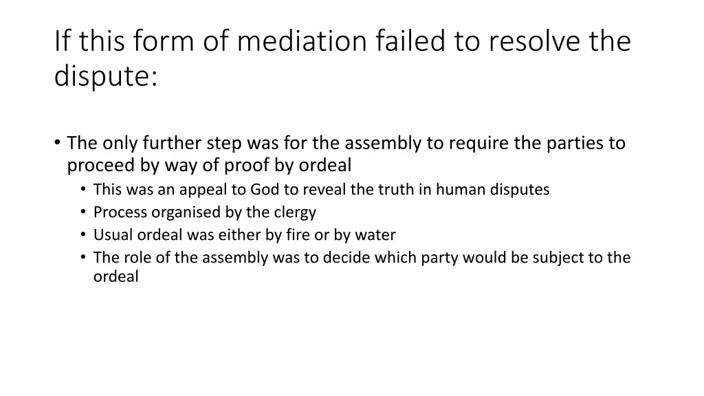 if this form of mediation failed to resolve