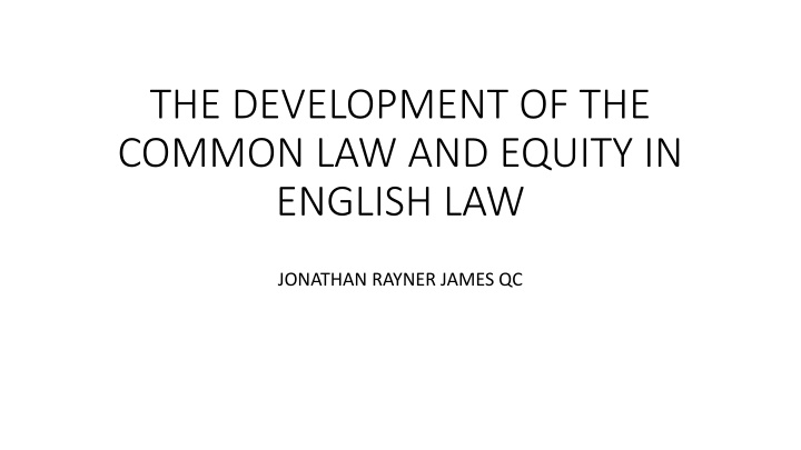 the development of the common law and equity