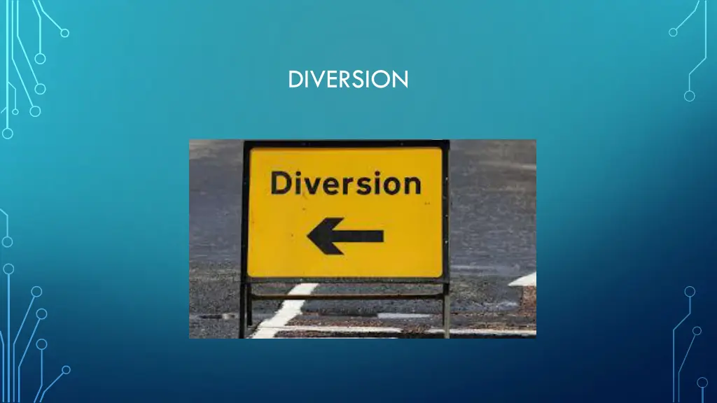 diversion