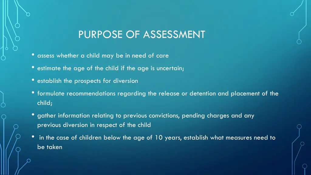 purpose of assessment