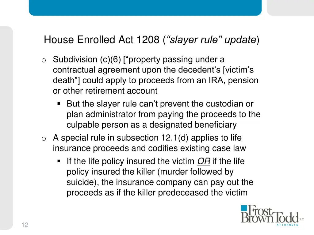 house enrolled act 1208 slayer rule update 5