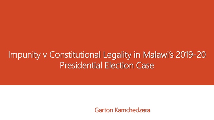 impunity v constitutional legality in malawi