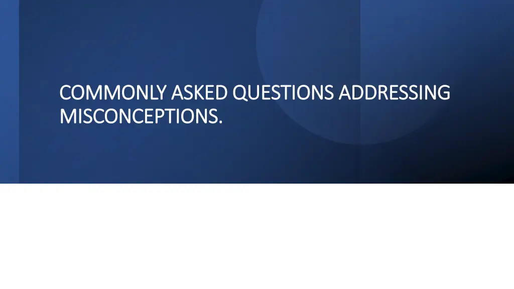 commonly asked questions addressing commonly