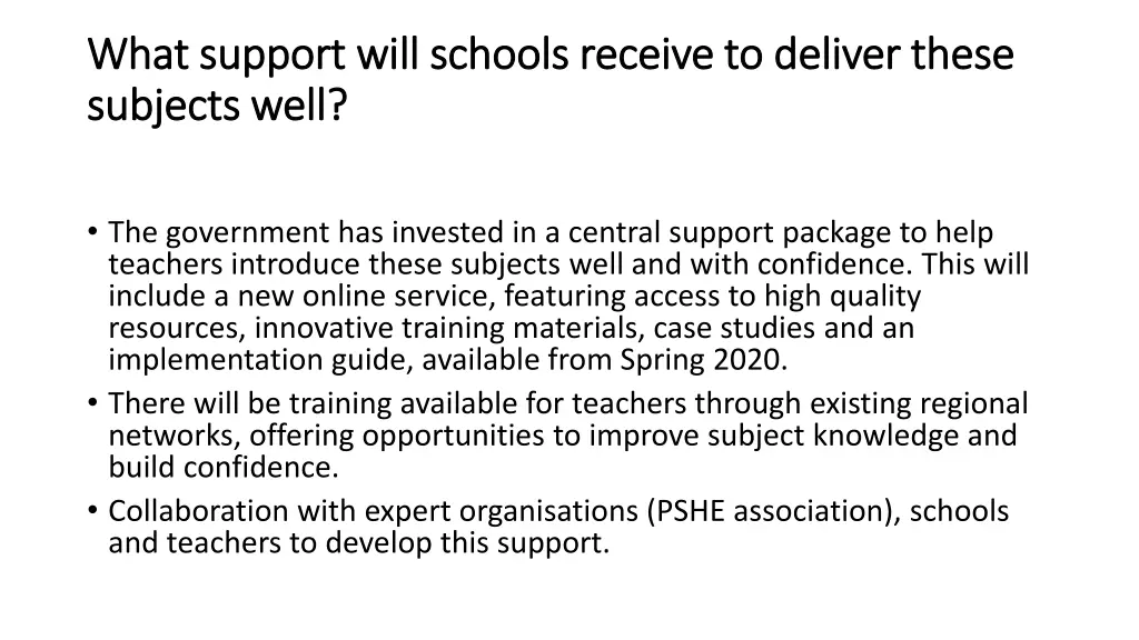 what support will schools receive to deliver