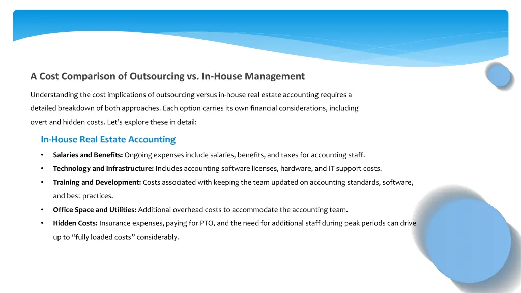 a cost comparison of outsourcing vs in house 1