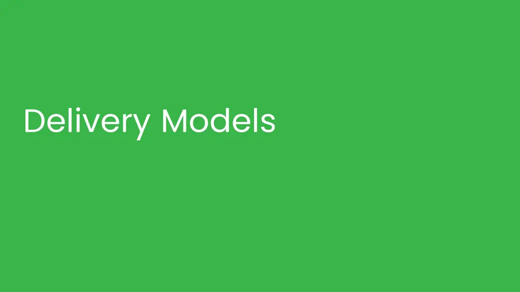 delivery models