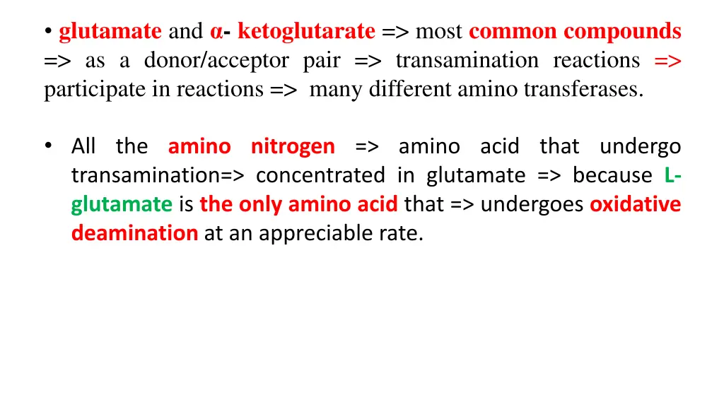 glutamate and ketoglutarate most common compounds