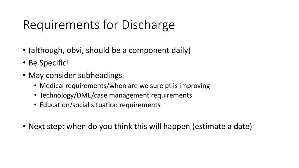 requirements for discharge