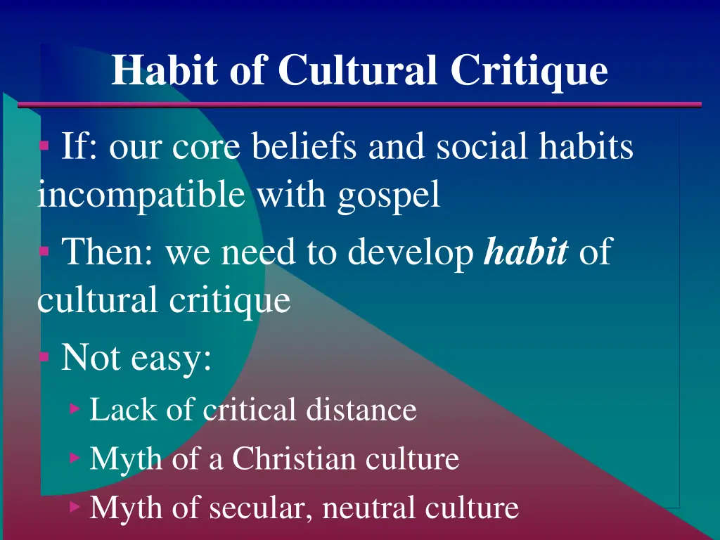 habit of cultural critique