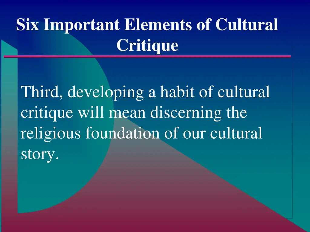 six important elements of cultural critique 2