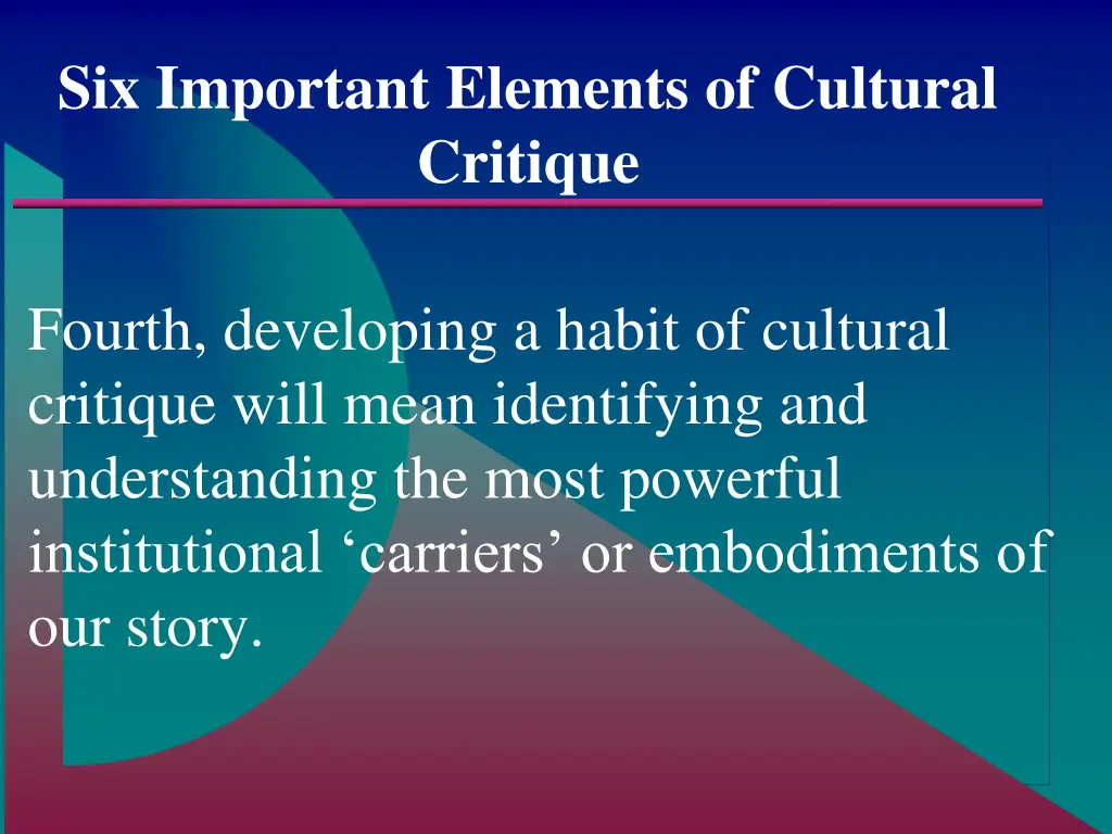 six important elements of cultural critique 3