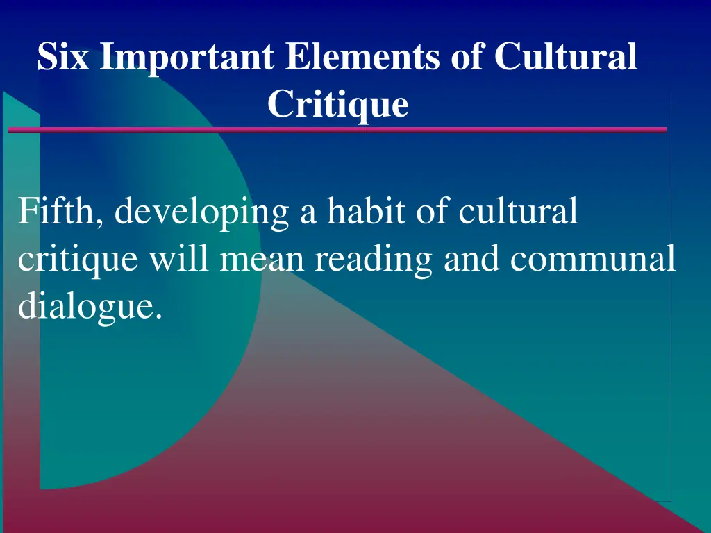 six important elements of cultural critique 4