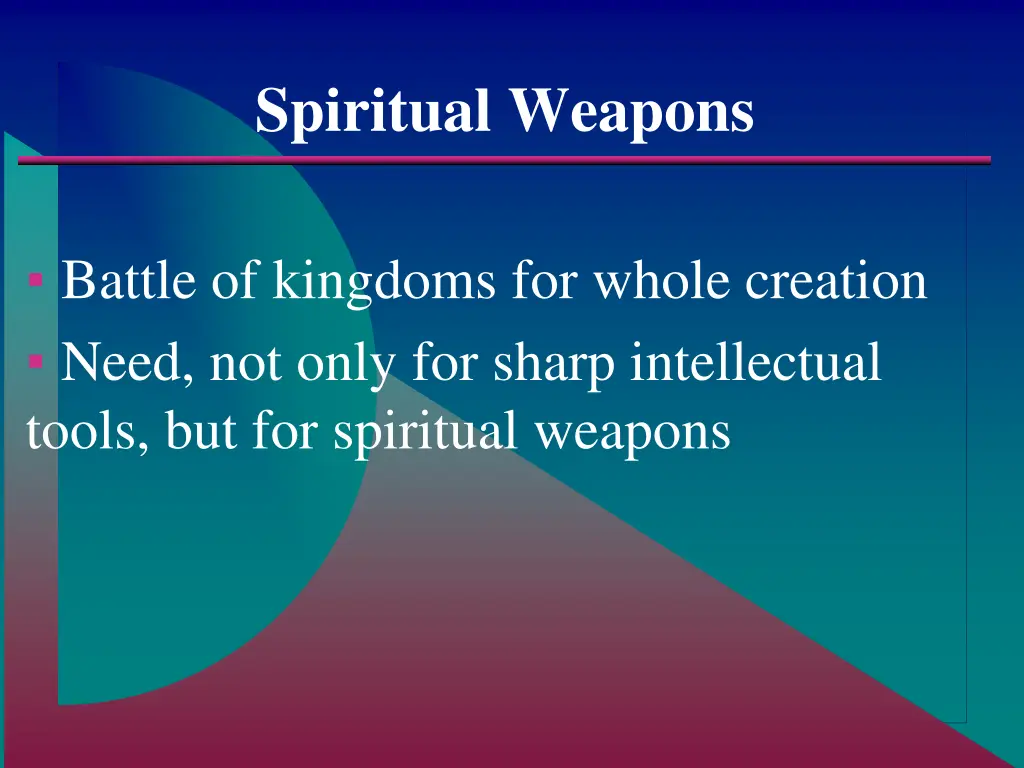 spiritual weapons