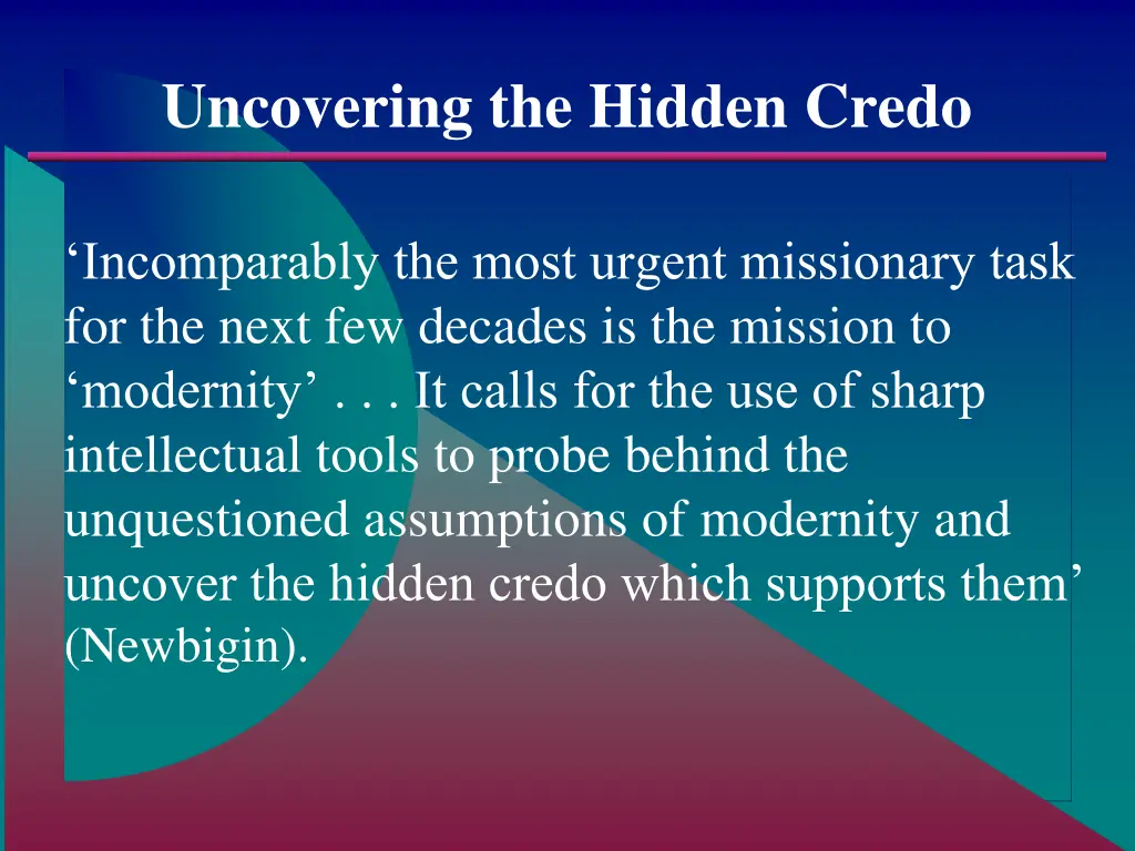 uncovering the hidden credo