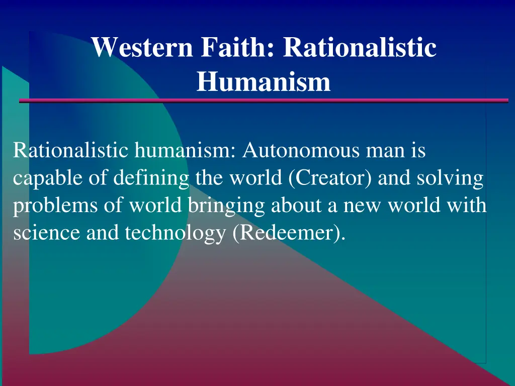 western faith rationalistic humanism