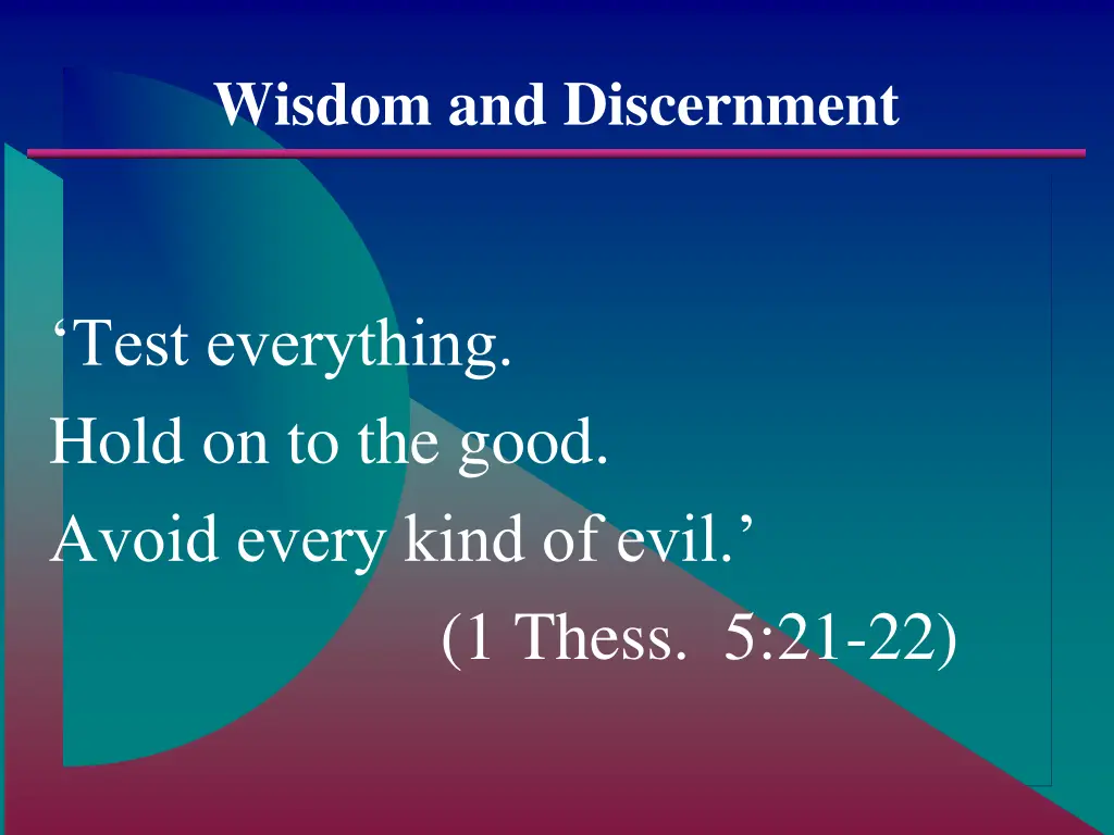 wisdom and discernment