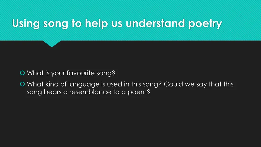 using song to help us understand poetry