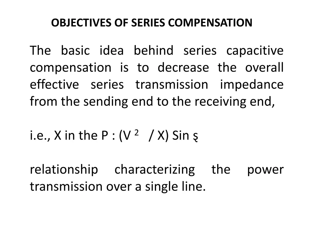 objectives of series compensation