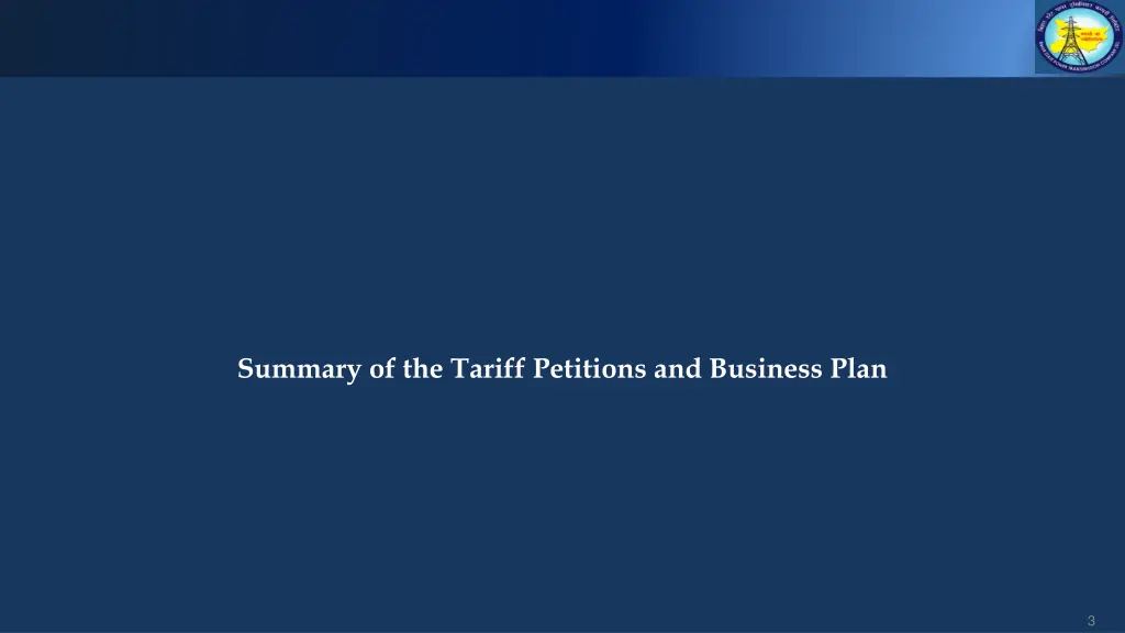 summary of the tariff petitions and business plan