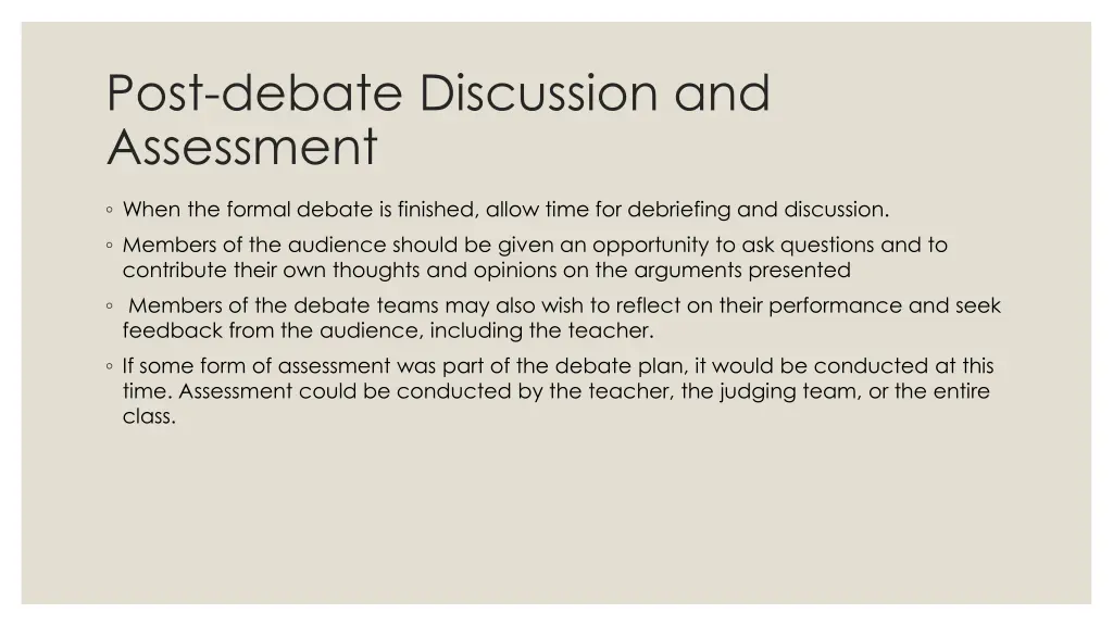 post debate discussion and assessment