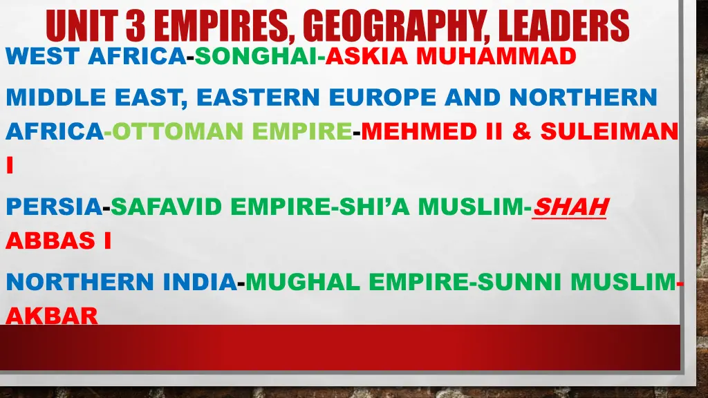 unit 3 empires geography leaders west africa